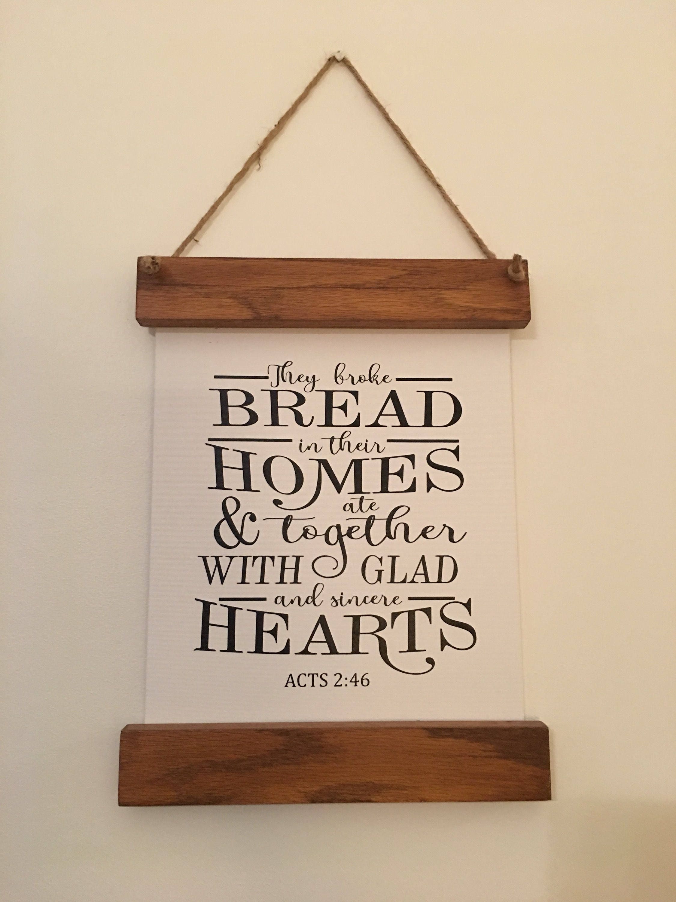 They Broke Bread Acts 2:46 Canvas Scroll Farmhouse Style Wooden Framed Sign