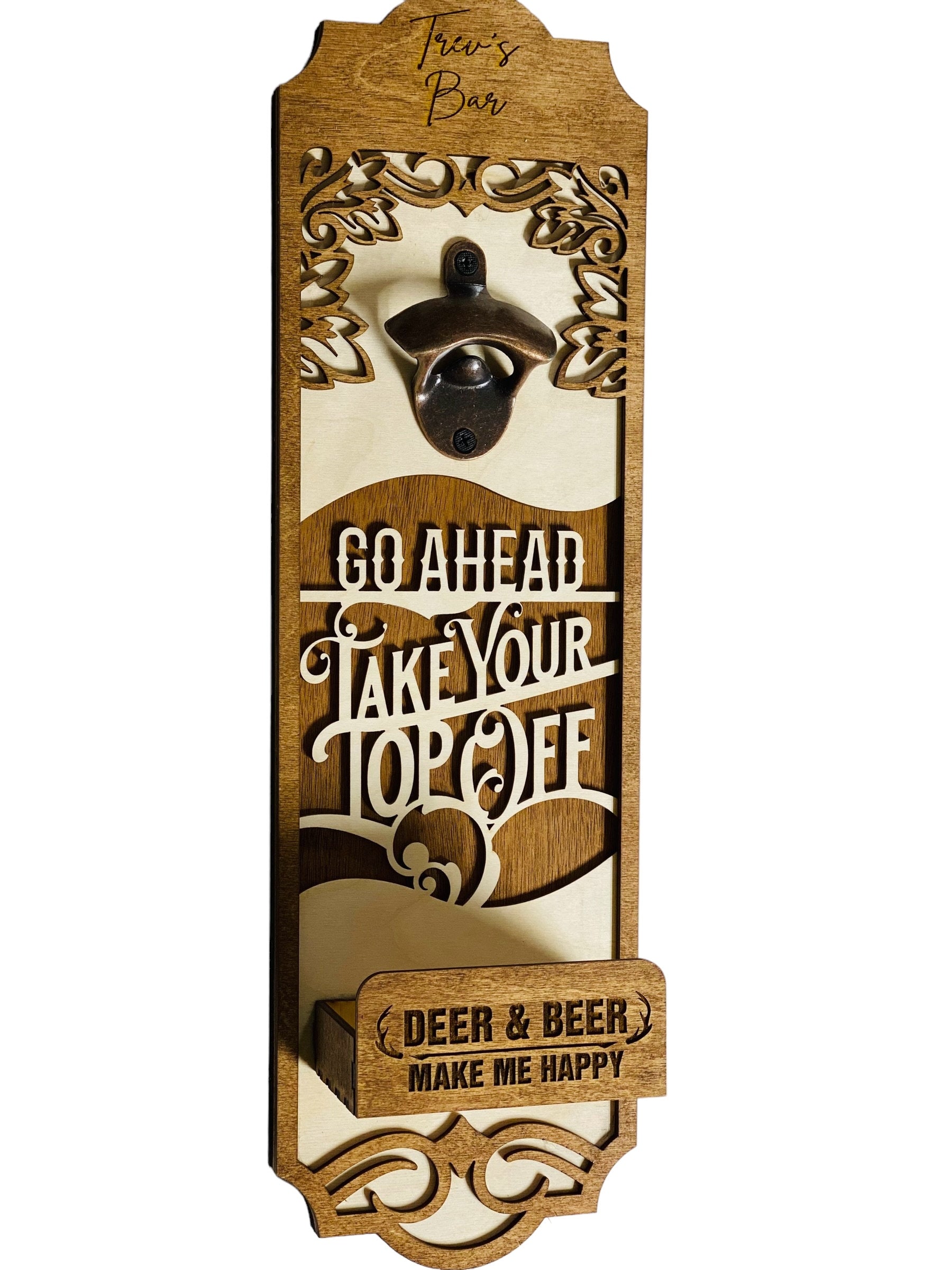 Take Your Top Off | Layered Wooden | Man Cave | Pool  | Personalized Bottle Opener Sign | Gift for Him | Dad | Father’s Day