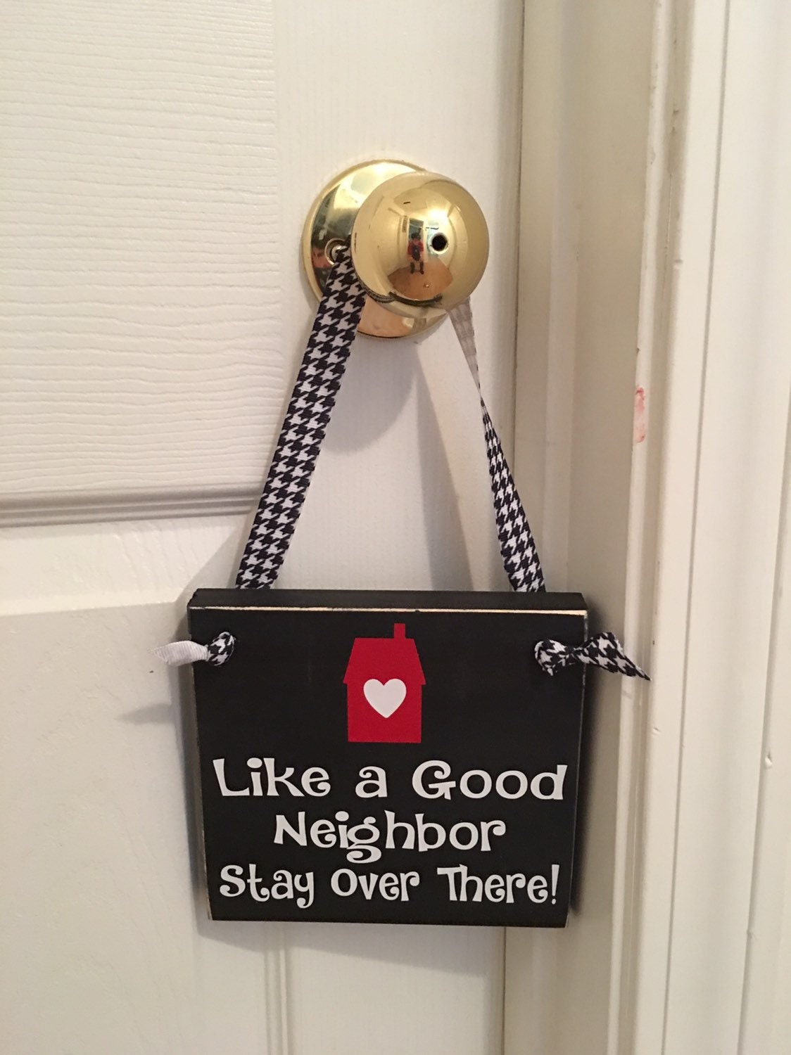 Fun | Neighbor | Stay Over There | Front Door | Black | Rustic | Sign | Door Hanger
