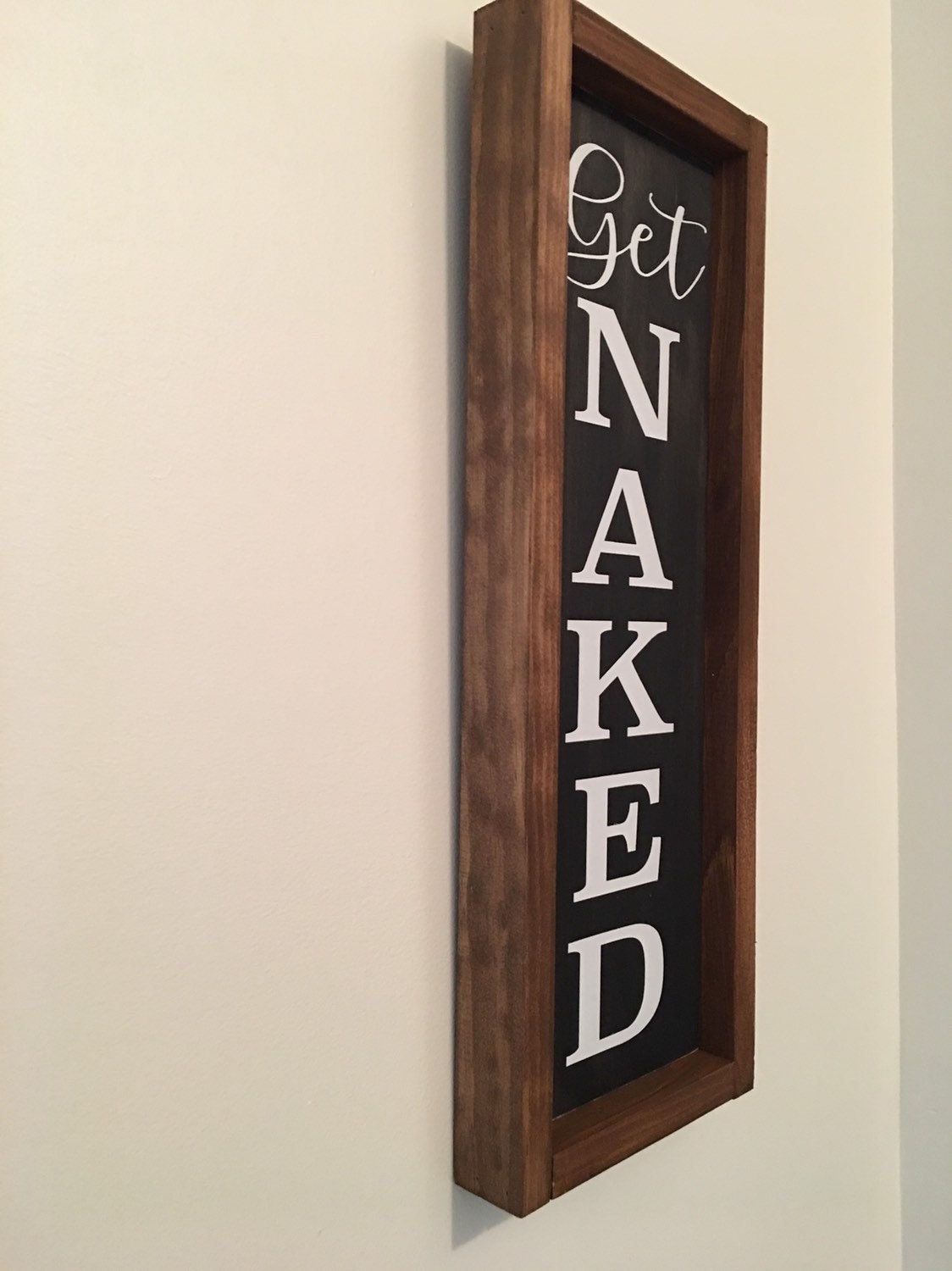 Rustic Black Wooden Framed Get Naked Bathroom Sign