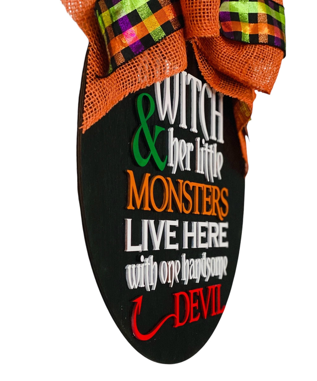 Witch Monsters & Handsome Devil Live Here - Halloween- Wooden Door Sign / Wreath