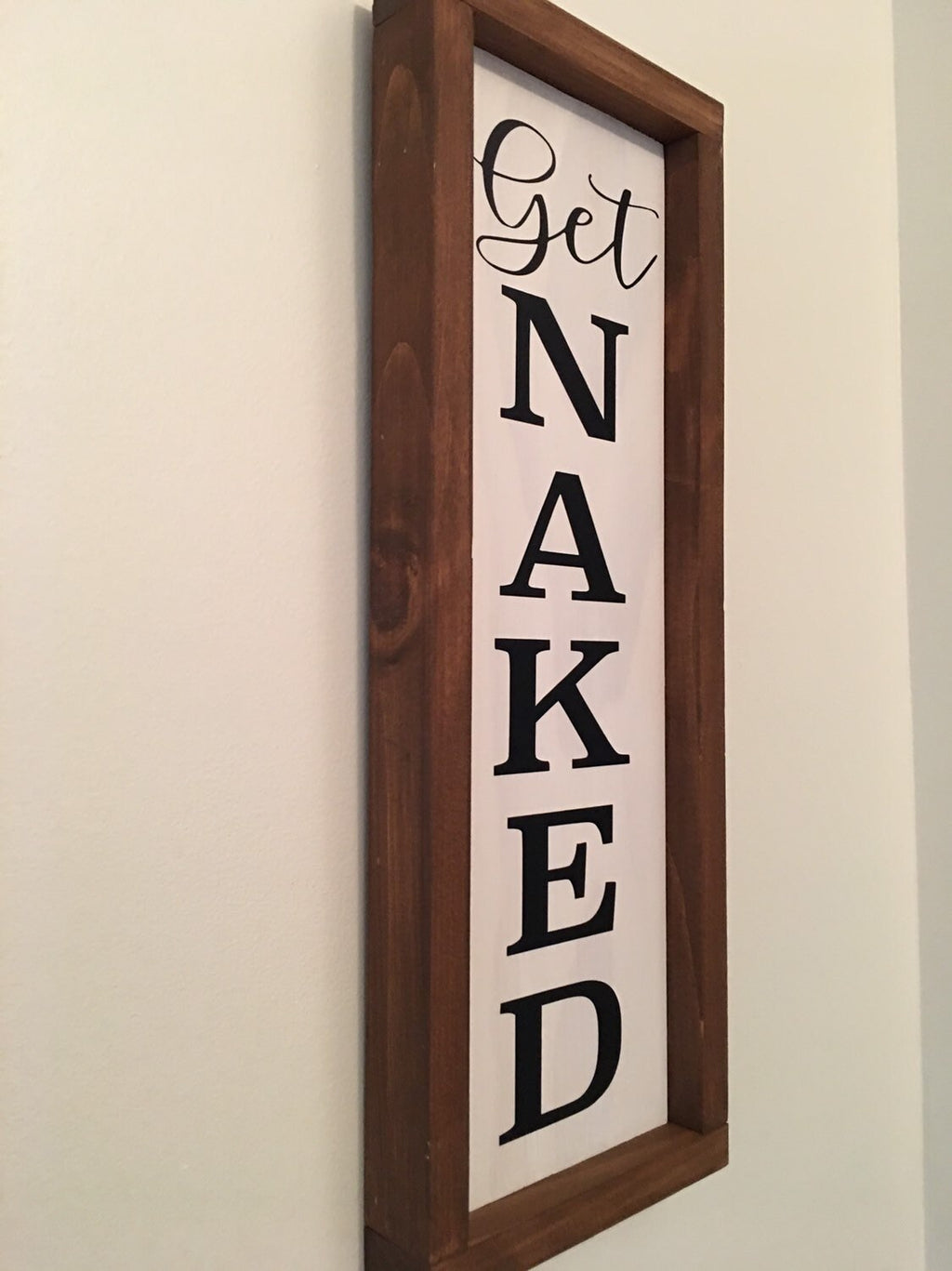 Rustic White Wooden Framed Get Naked Bathroom Sign