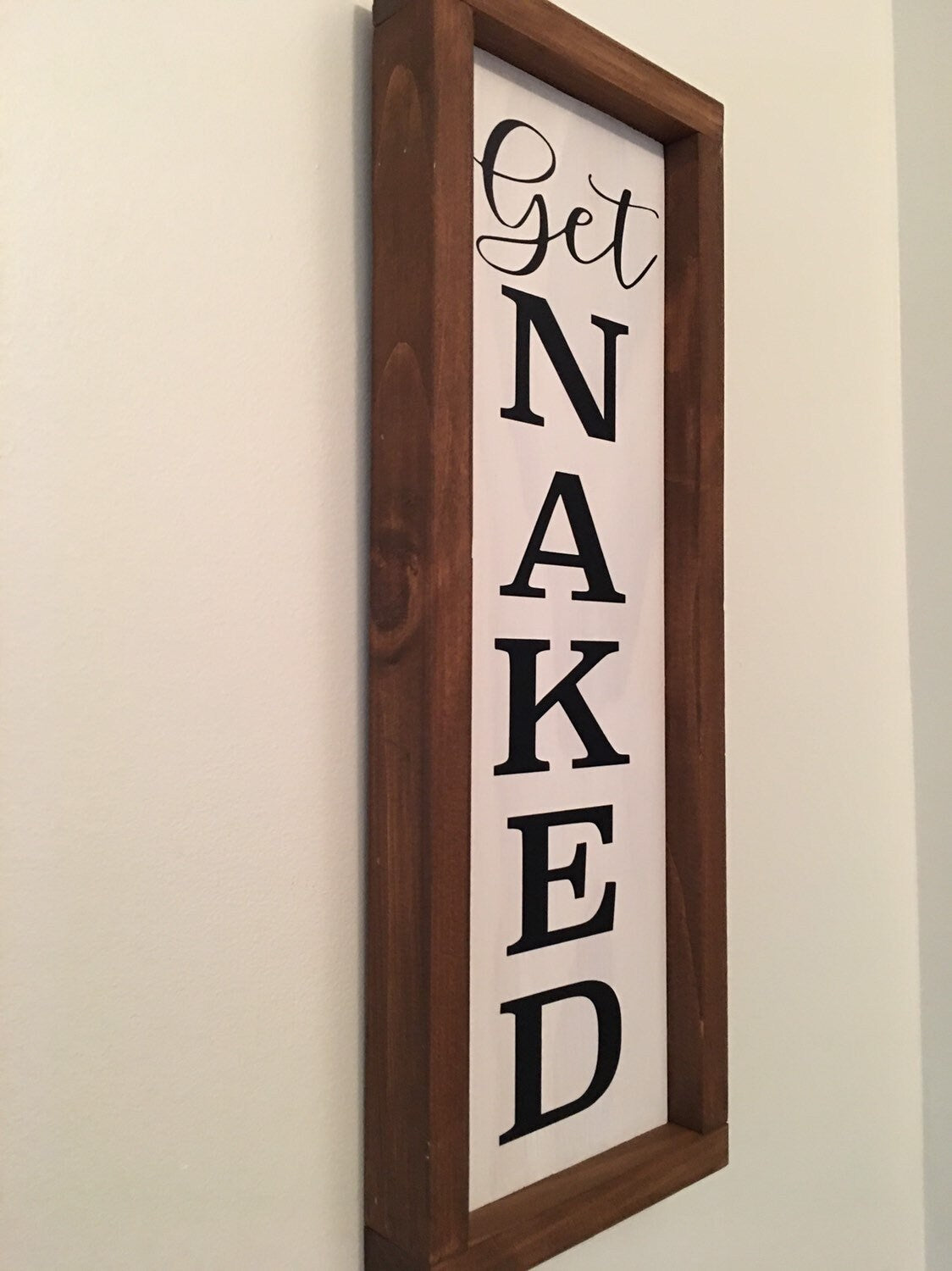 Rustic White Wooden Framed Get Naked Bathroom Sign