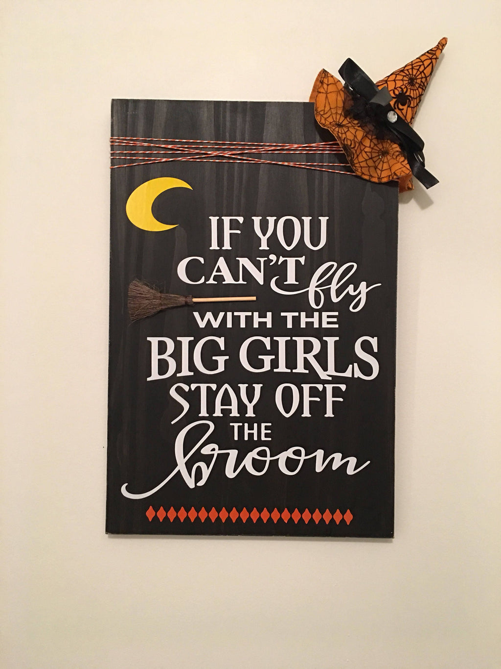 Rustic 11" x 18" Wooden Fly With The Big Girls Halloween Sign