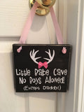 Adorable Rustic Little Babe Cave No Boys Allowed (Except Daddy!) With Antlers and Bow Wooden Door Sign for Little Girls Room / Nursery