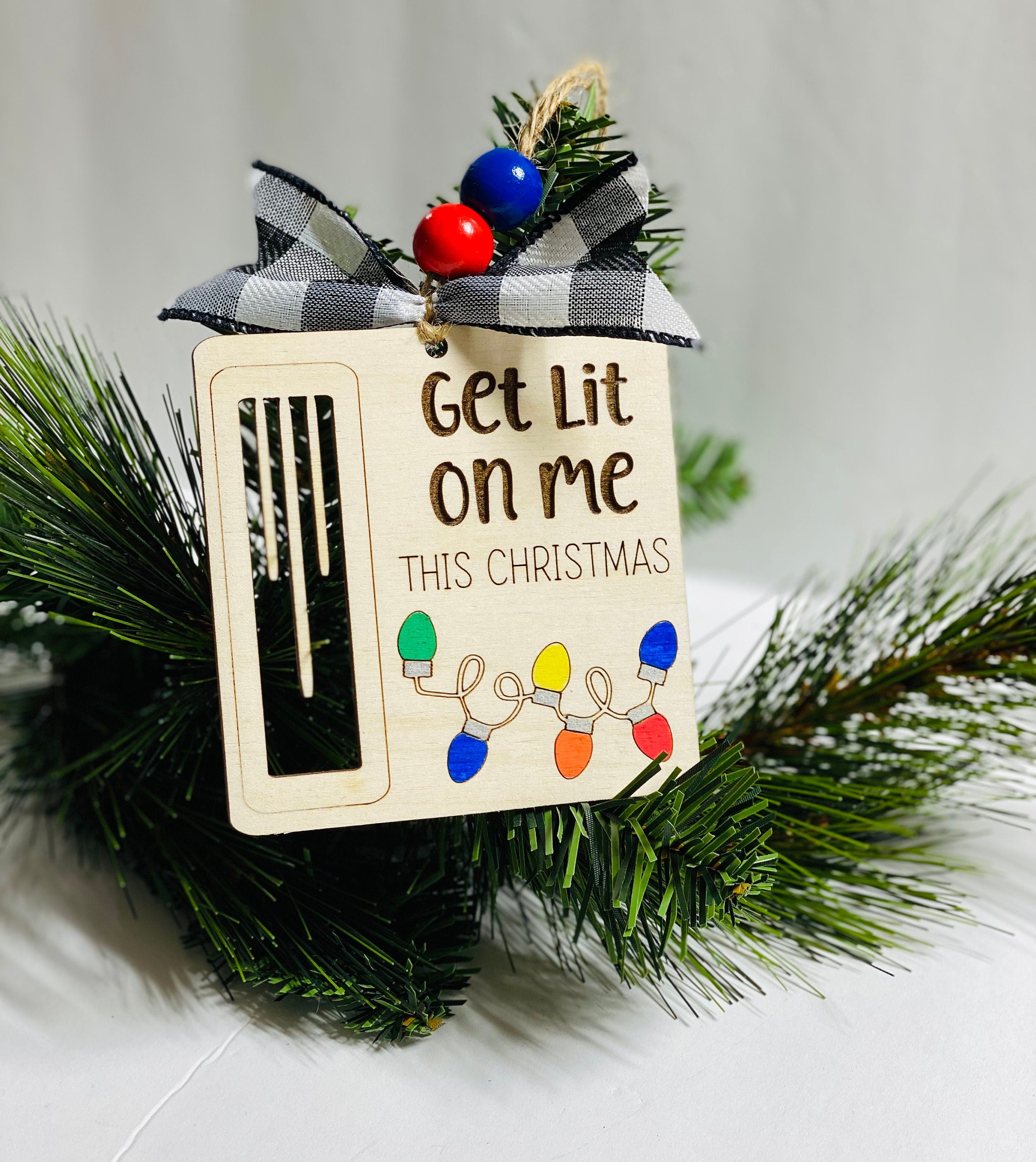 Get Lit On Me - Christmas Money Holder - Wooden Ornament
