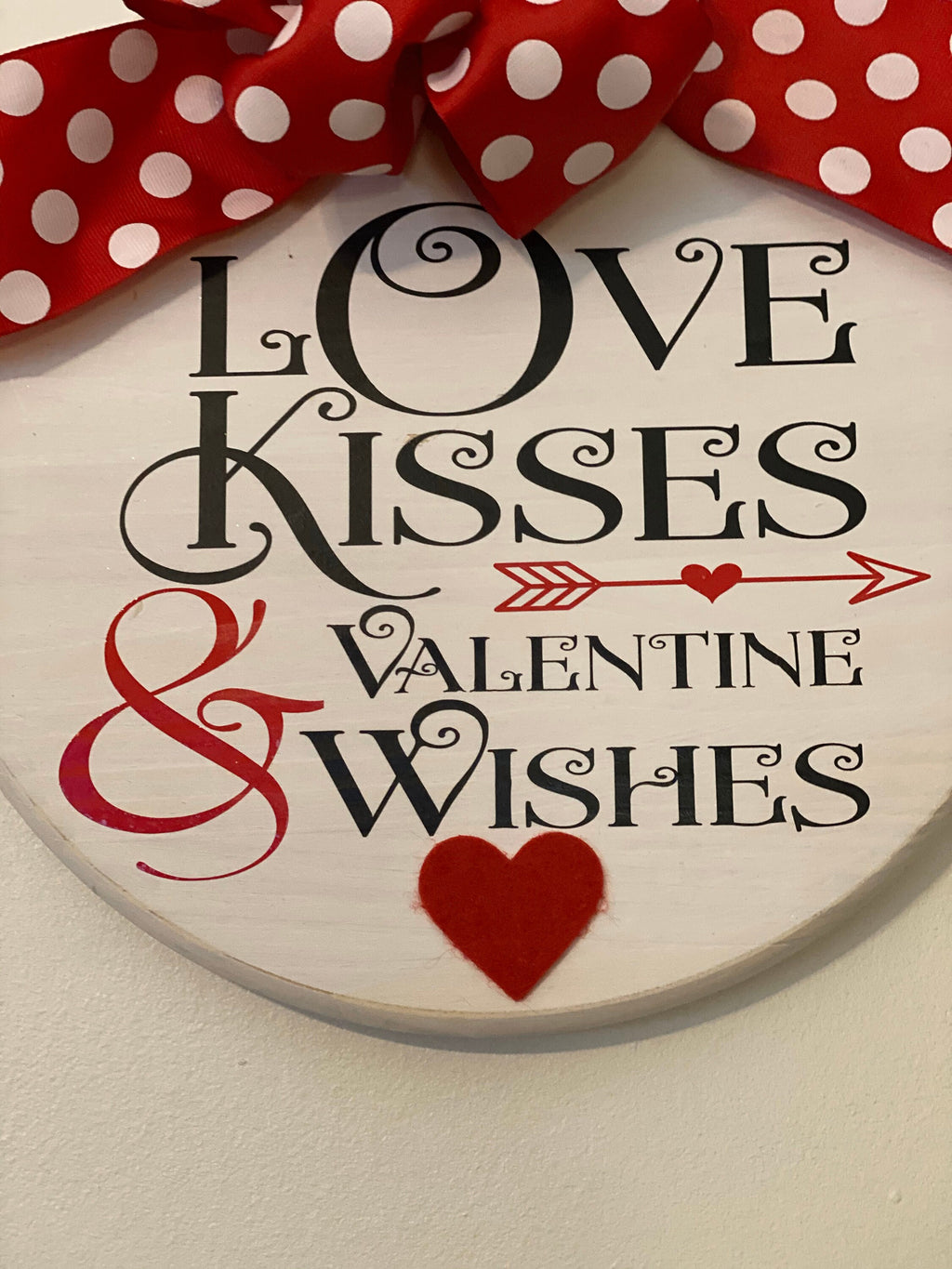 Love Kisses and Valentine Wishes - 12" Round - Door / Wall Sign