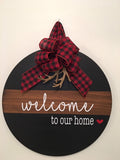 18" Round | Split Brown / Black | Welcome To Our Home | Door Sign / Wreath