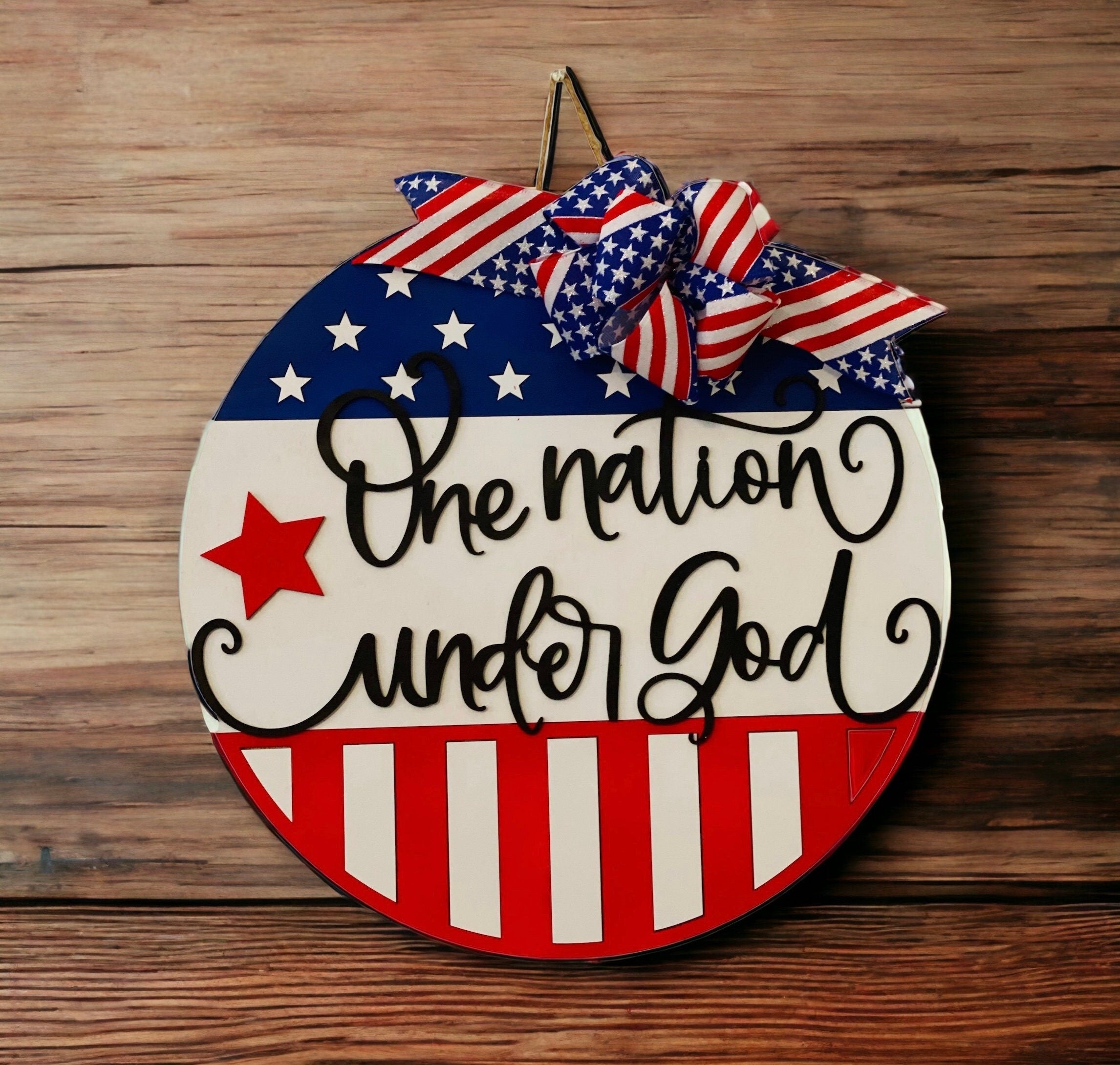 18" Round | Wooden | Fourth of July | Memorial Day | One Nation Under God | Door Sign / Wreath