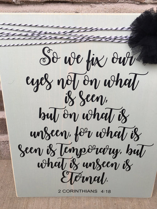 11" x 14" Rustic Religious Wooden Sign With Bible Verse 2 Corinthians 4:18