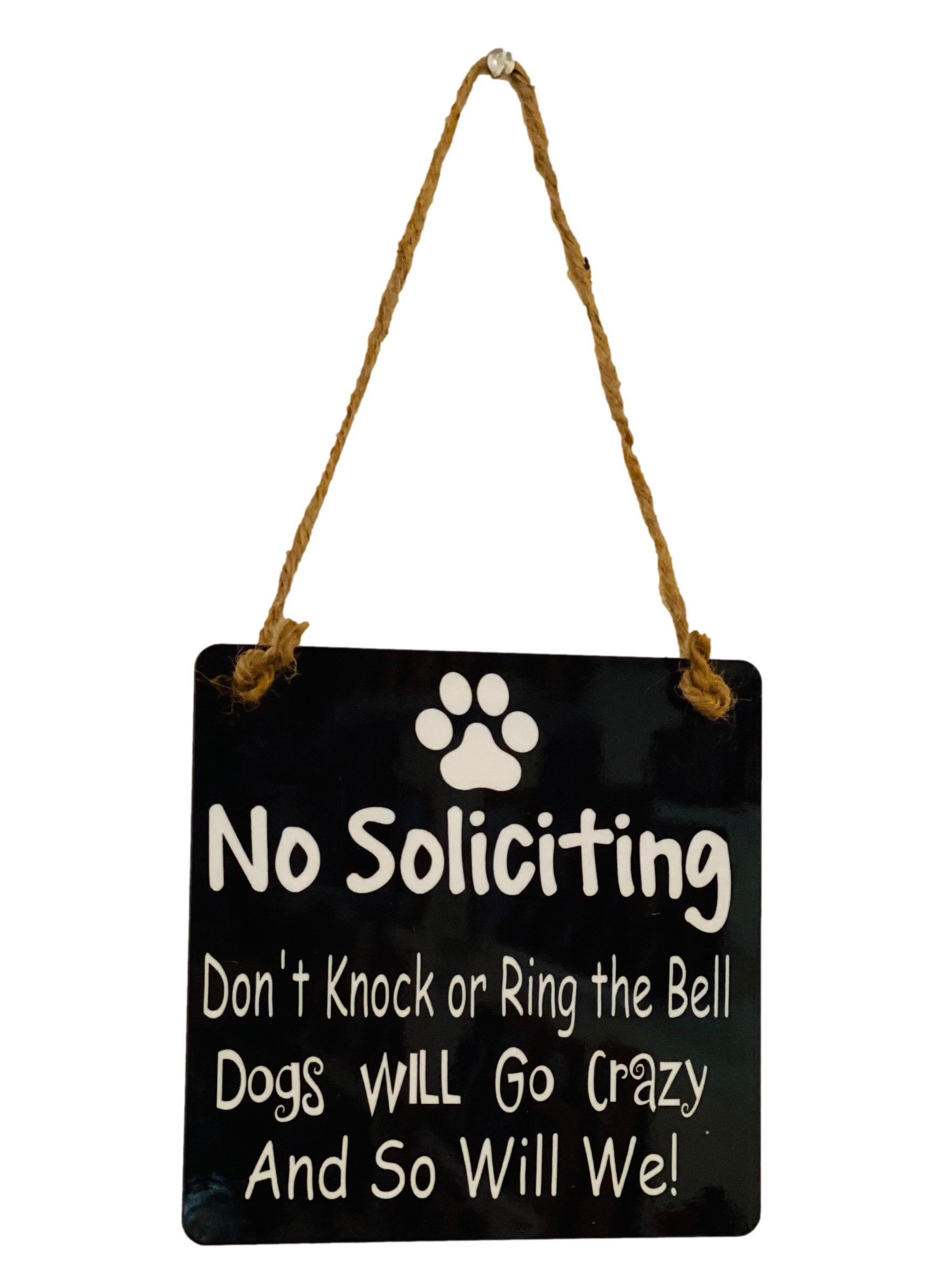 Fun | No Soliciting | Front Door | Black | Rustic | Dog Owner | Sign | Door Hanger