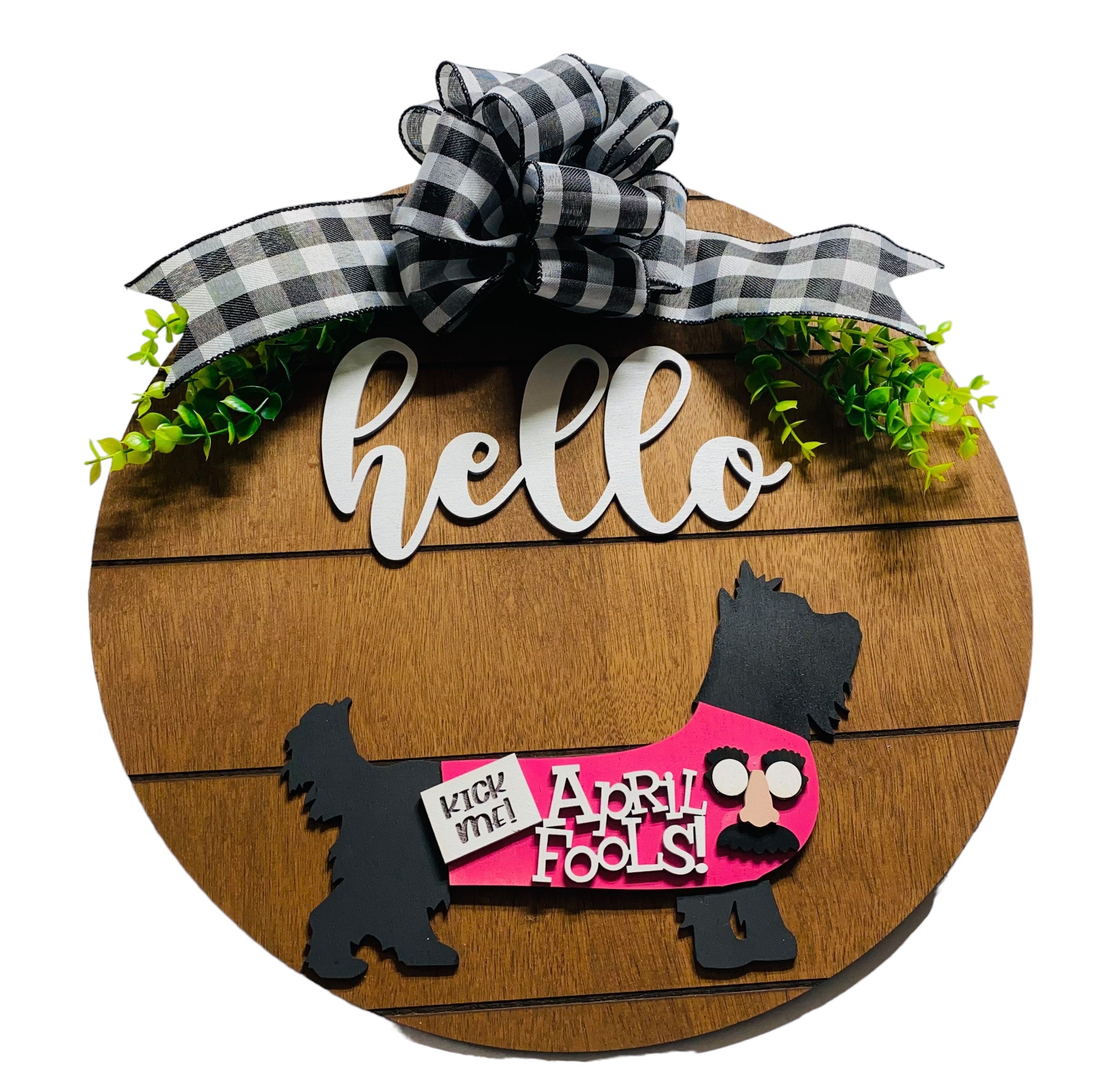 Add on Outfit for  Yorkie Frenchie Pug - April Fool’s Day - Dog - Large Round Wooden Shiplap Door Hanger / Wreath / Sign