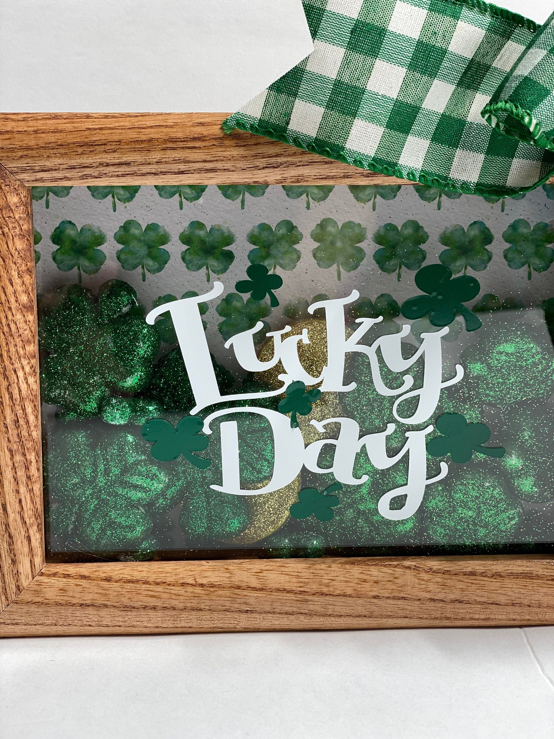 Lucky Day - St. Patrick’s Day - 5 x 7 Wooden Shadow Box - With Filler