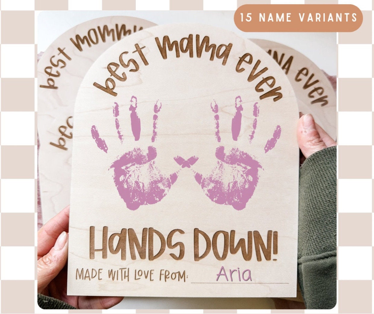 Best Mom Ever |  Grandma | Hands Down | Handprints | Decorative | Shelf Sitter | Mothers Mother’s Day Gift