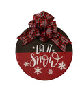 Let It Snow - Red Black Buffalo Plaid- Wooden 12” Round - Christmas / Winter - Door Sign / Wreath
