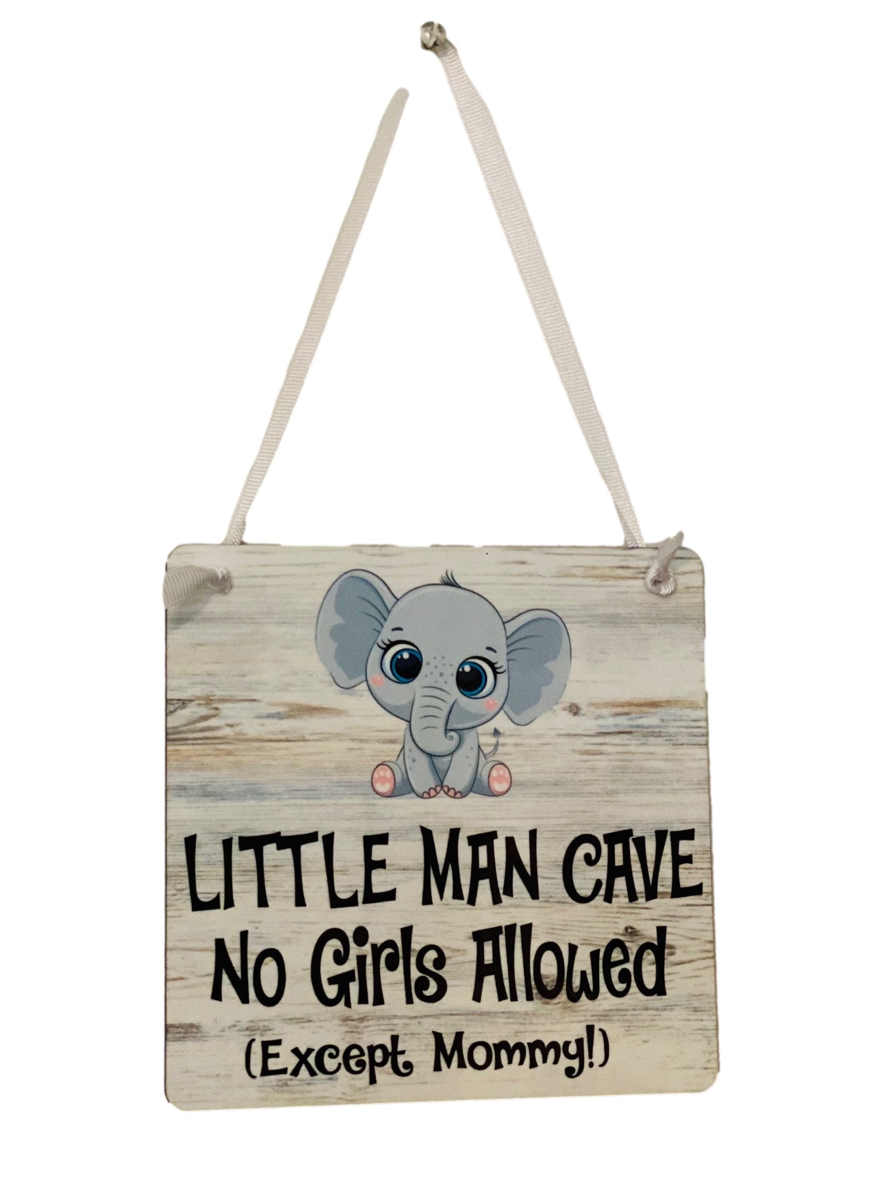 Adorable | Off White | Little Man Cave No Girls Allowed (Except Mommy!) ™ With Elephant | Wooden Door Sign for Little Boys Room / Nursery