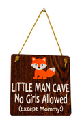 Little Man Cave | No Girls Allowed (Except Mommy!) ™ | Fox | Wooden Door Sign Boys Room | Nursery