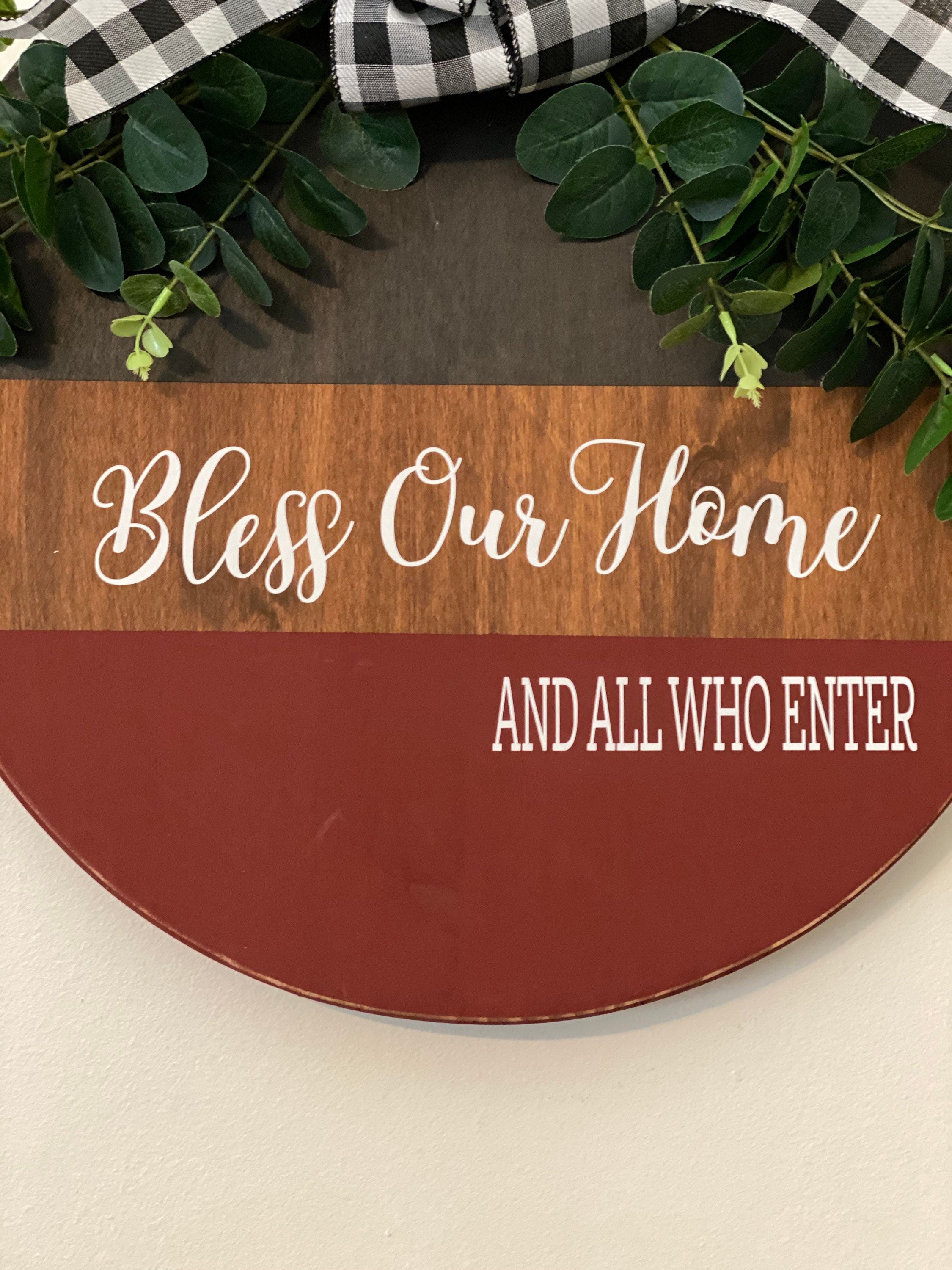 Split Brown / Black | Bless Our Home and All Who Enter | Door Sign / Wreath