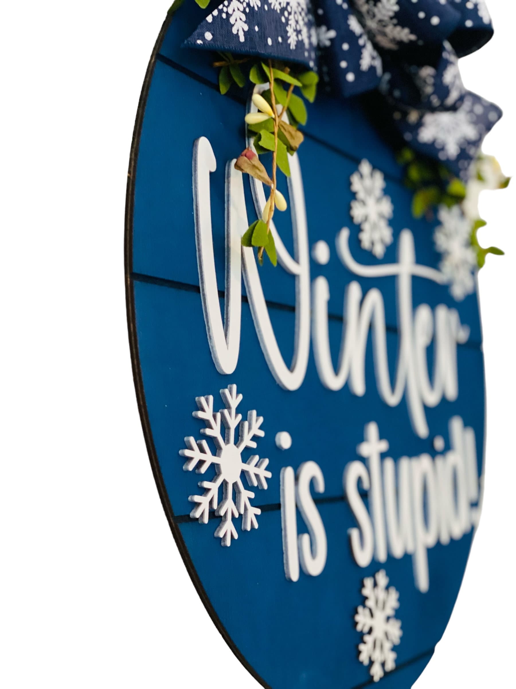 18" Round - Wooden - ‘Tis The Season To Be Freezin - Winter Door Sign - Wreath