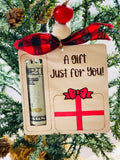 A Gift Just For You - Christmas Money Holder - Wooden Ornament