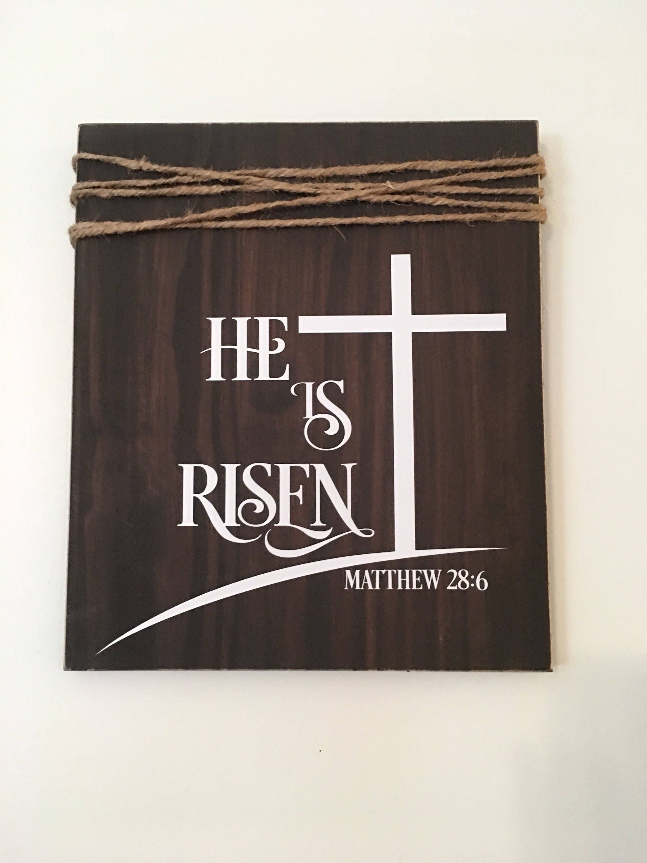 He Is Risen Matthew 28:6 Religious Rustic  Easter Wooden Wall Sign