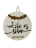 He Is Risen - Raised Lettering- White - Religious - Easter - Large - Door Sign / Wreath