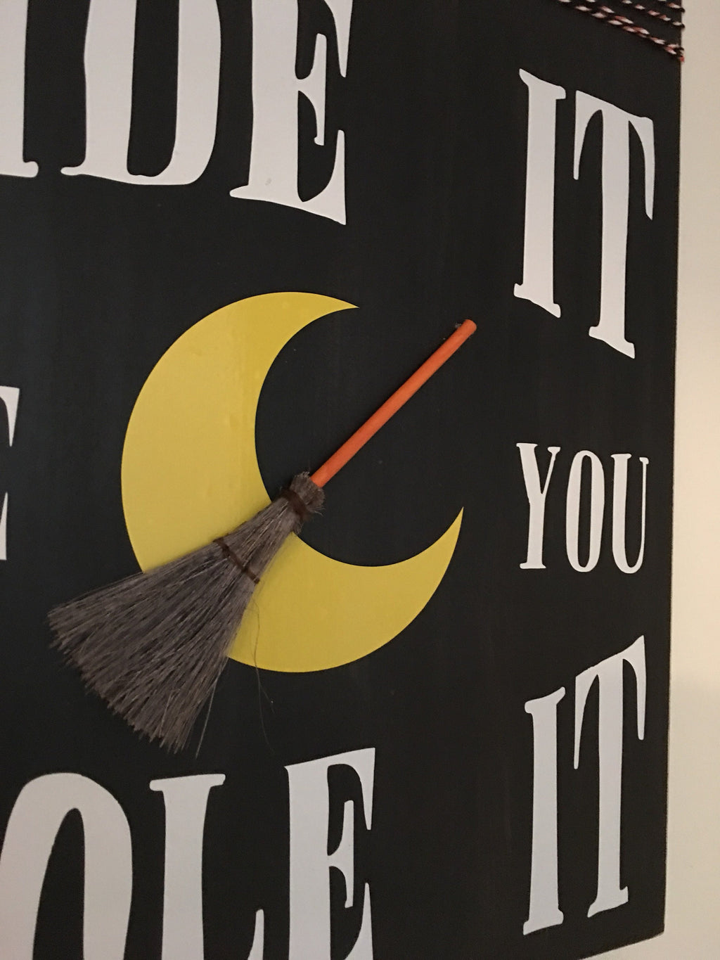 Rustic | 11" x 14" | Wooden | Ride It Like You Stole It | Halloween | Sign