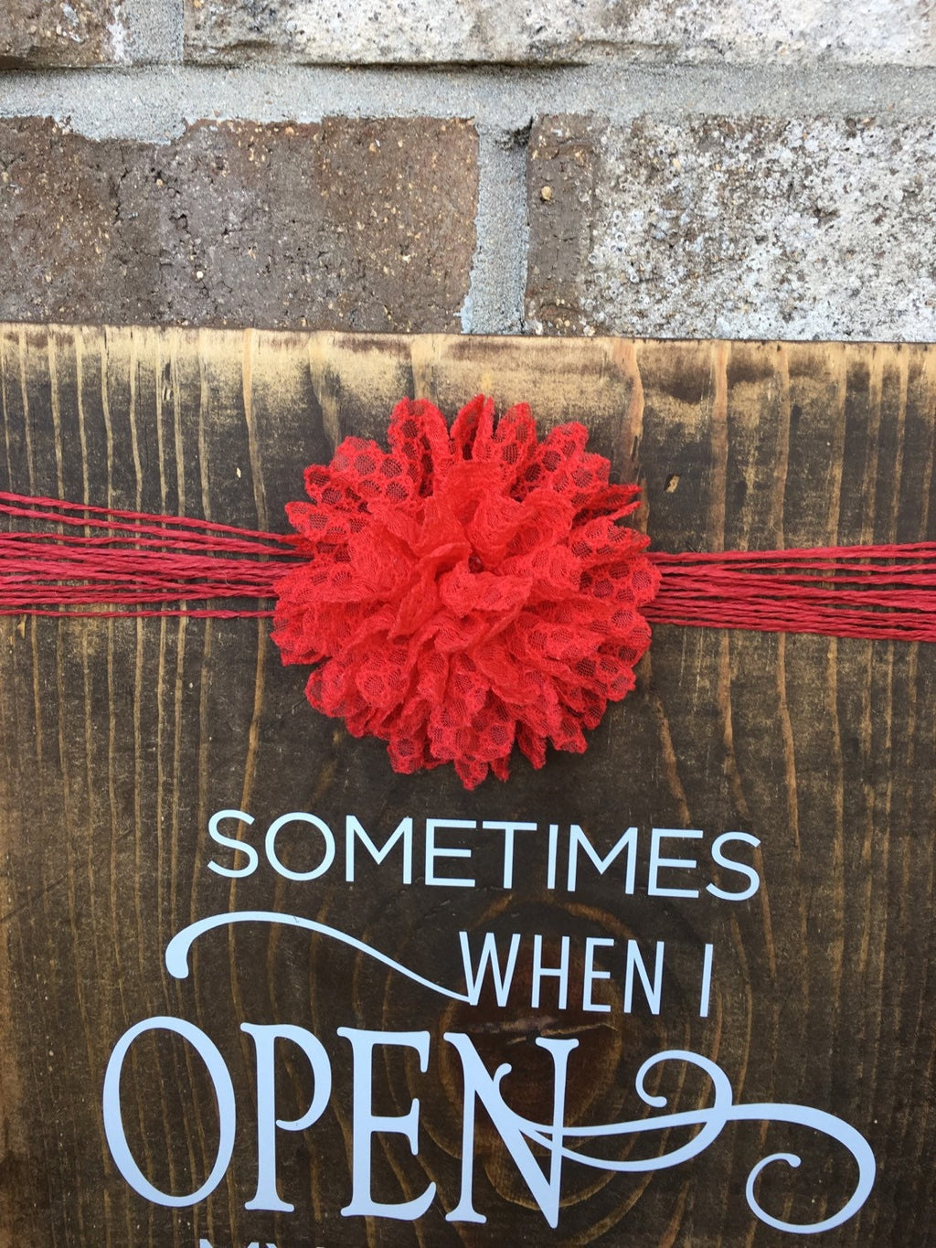 Rustic Mother's Day "Sometimes When I Open My Mouth My Mother Comes Out"  Wooden Sign FREE SHIPPING