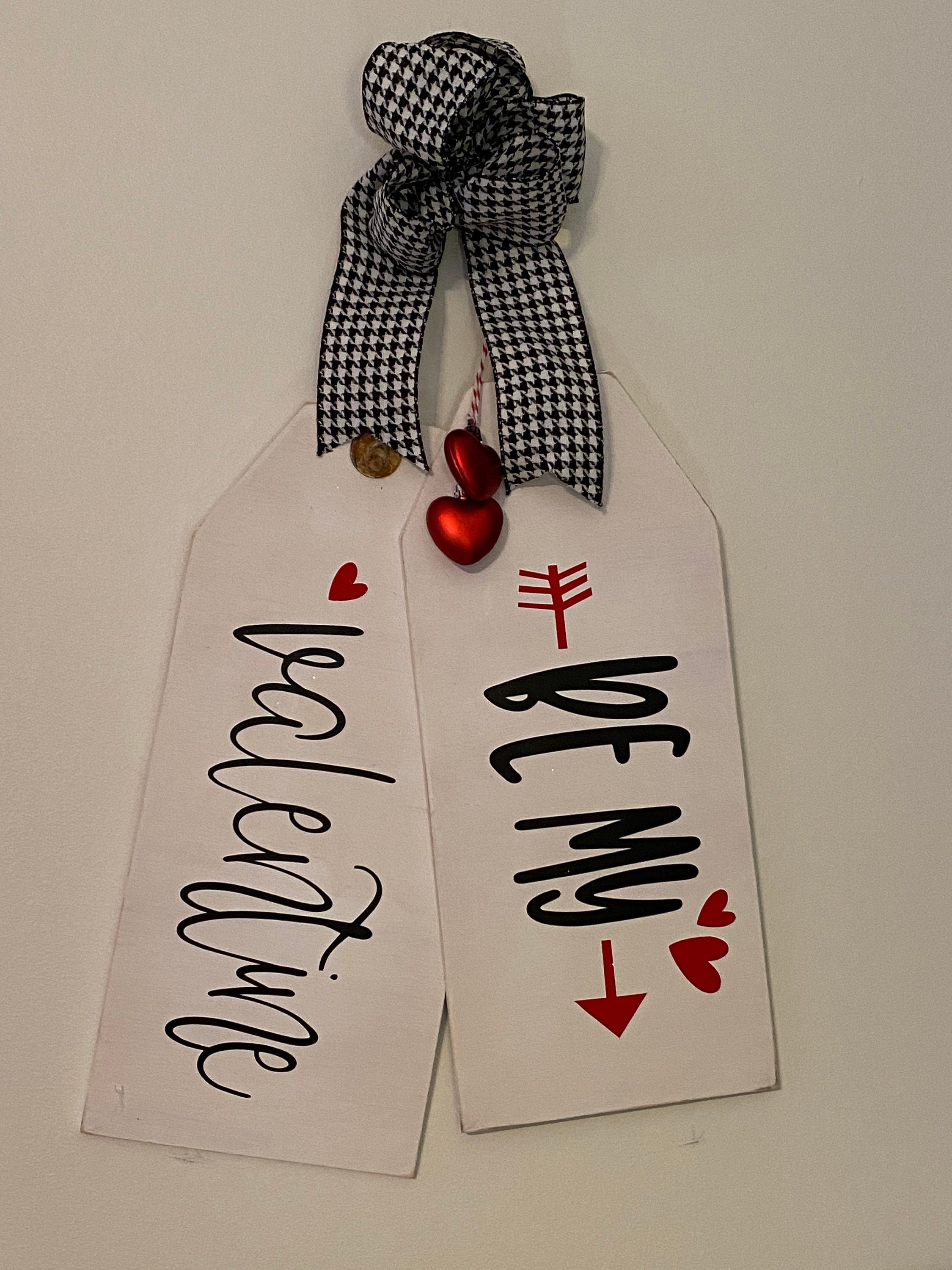 Be My Valentine - White Wooden - Valentines Day - Door Tags - Signs