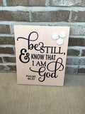 11" x 14" Be Still And Know That I Am God Religious Psalms 46:10 Rustic Wooden Wall Sign