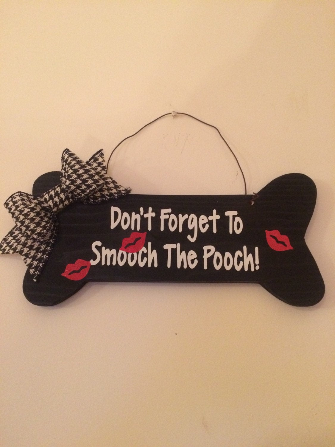 Don't Forget to Smooch the Pooch / Dog Black Bone shaped Valentine's Day Dog Decorative Wall Sign FREE SHIPPING