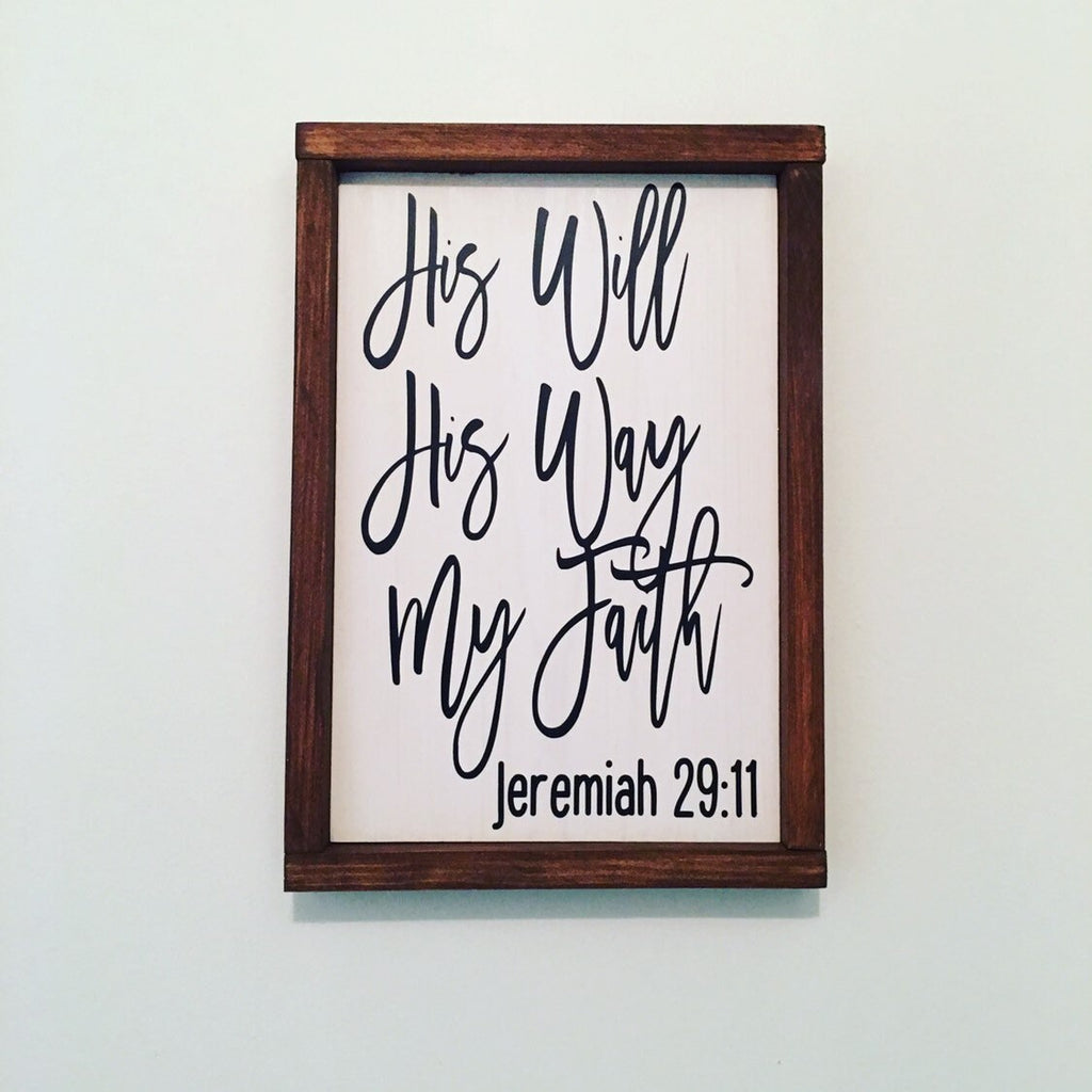His Will His Way My Faith Framed Rustic Religious Wooden Sign