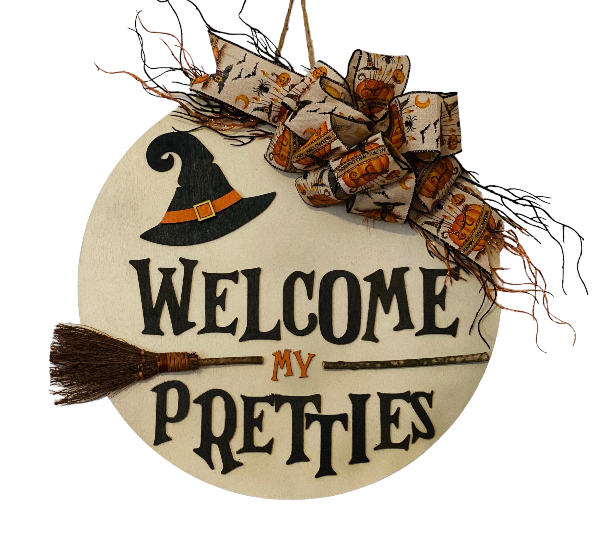 Welcome My Pretties - Witch - Wooden Door - Sign / Wreath