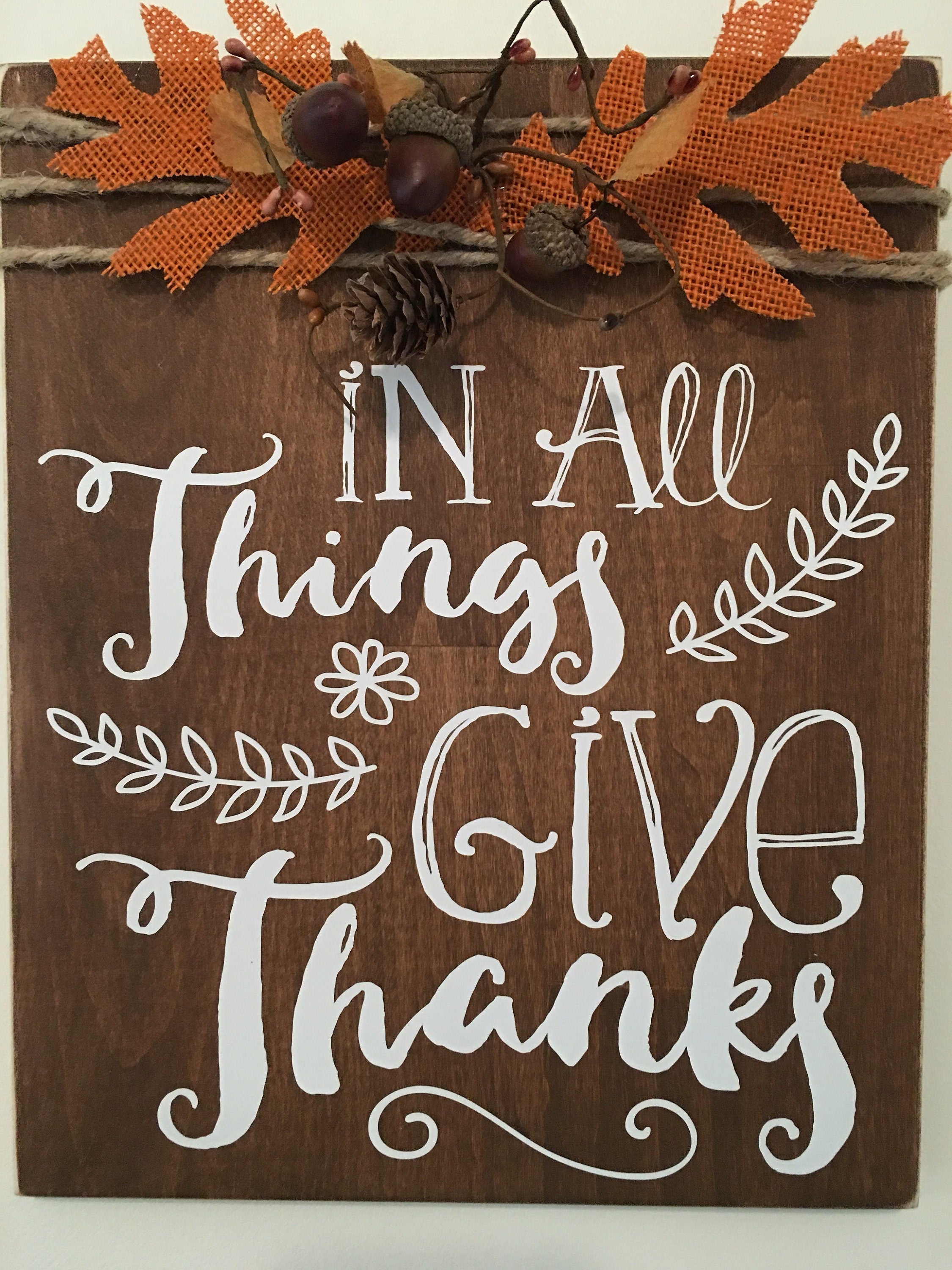 In All Things Give Thanks Rustic Wooden Fall / Thanksgiving Sign