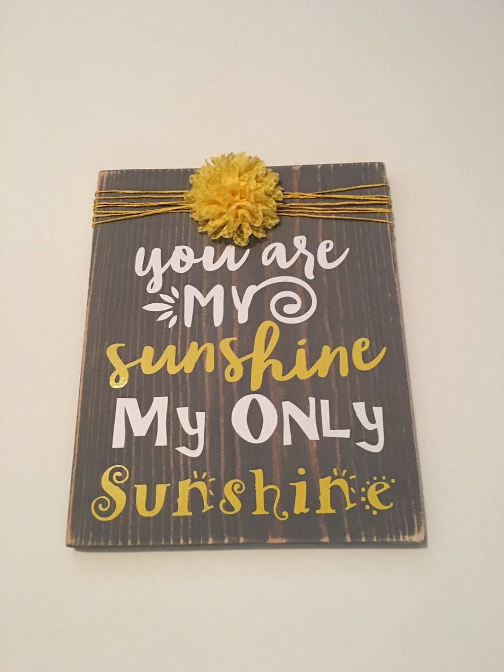 You Are My Sunshine Nursery / Child Rustic Wooden Wall Sign