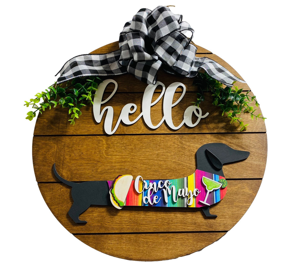 Add on Outfit for Dachshund Doxie - Cinco de Mayo - Weiner Dog - Large Round Wooden Shiplap Door Hanger / Wreath / Sign
