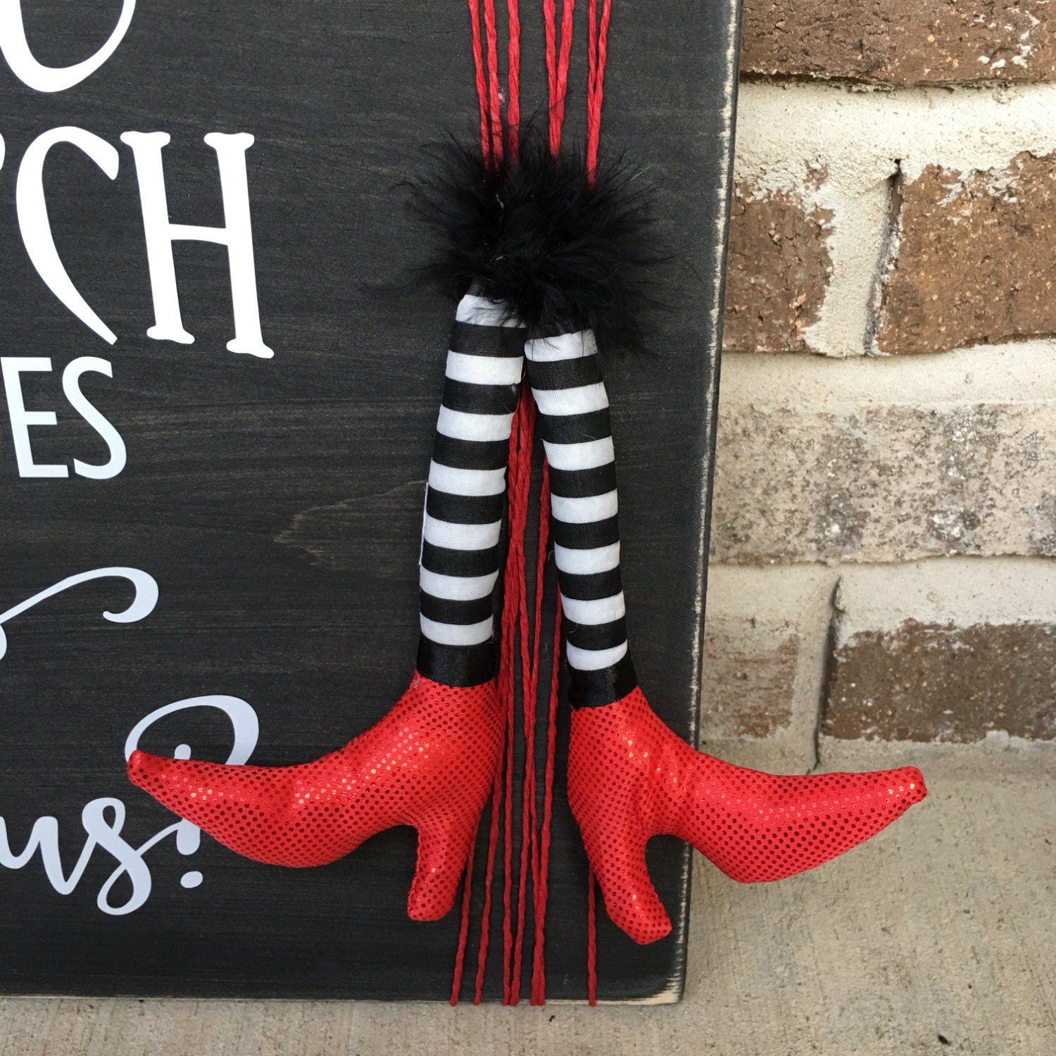 11" x 14" Rustic Halloween Sign "Would A Bad Witch Wear Shoes This Fabulous?" With Witch Legs
