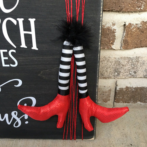 11" x 14" Rustic Halloween Sign "Would A Bad Witch Wear Shoes This Fabulous?" With Witch Legs