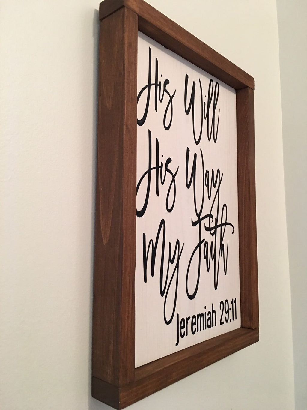 His Will His Way My Faith Framed Rustic Religious Wooden Sign