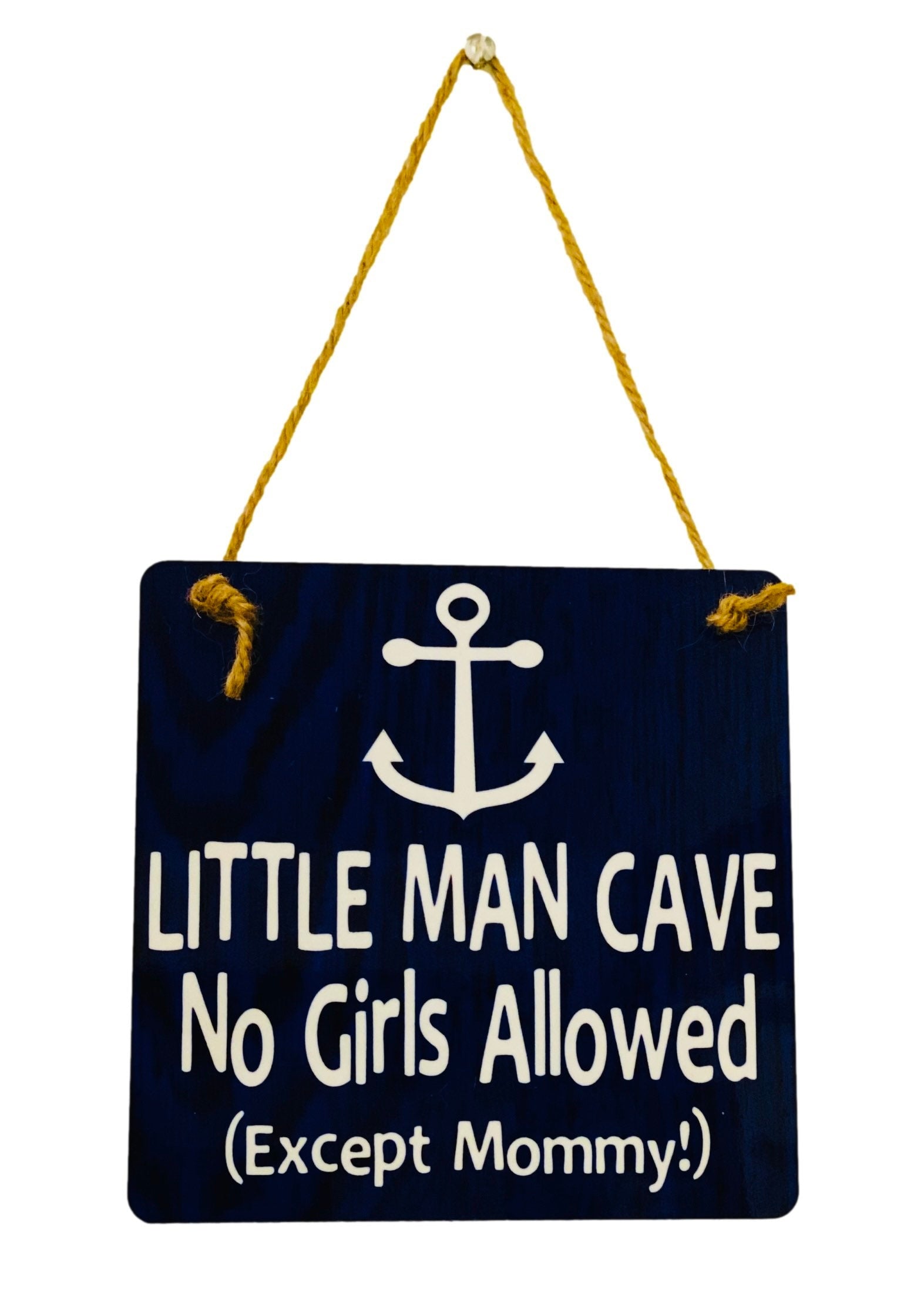 Little Man Cave No Girls Allowed (Except Mommy!) ™  - Anchor Nautical - Wooden Door Sign -  Hanger - Little Boys Room - Nursery