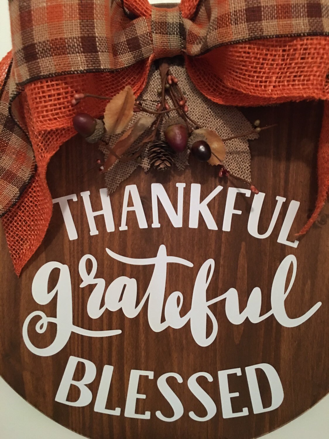 Thankful Grateful Blessed | 18" Wooden | Fall | Thanksgiving | Door Sign | Wreath