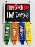 Teacher’s Room - Personalized - Wooden Hall Passes - Wall Sign