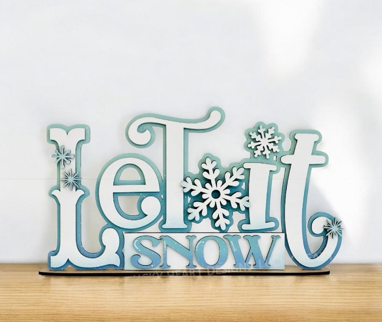 Let It Snow | Winter | Christmas | Decorative | Shelf Sitter