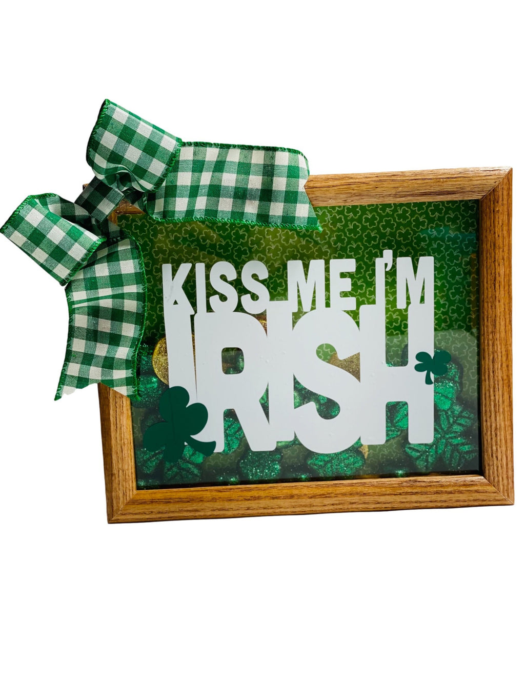 Kiss Me I’m Irish - St. Patrick’s Day - 8 x 10 Wooden Shadow Box - With Filler