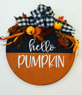 Hello Pumpkin- Split Black Orange - Wooden - Fall Door Sign / Wreath
