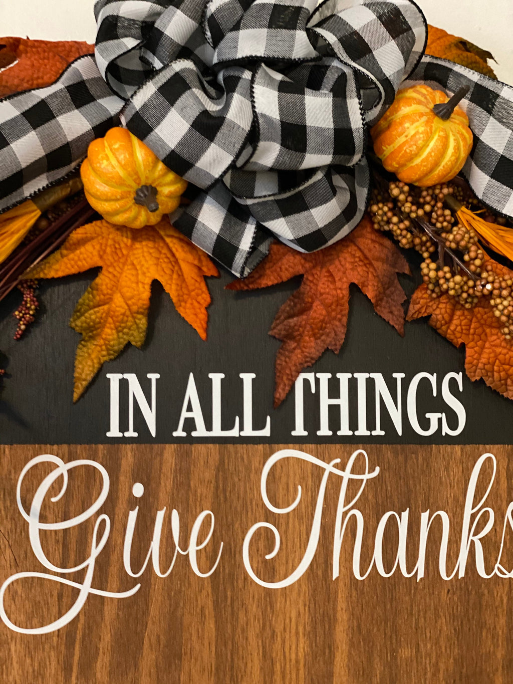 In All Things Give Thanks - Thanksgiving - Fall - 18" Wooden Round -  Door Sign / Wreath