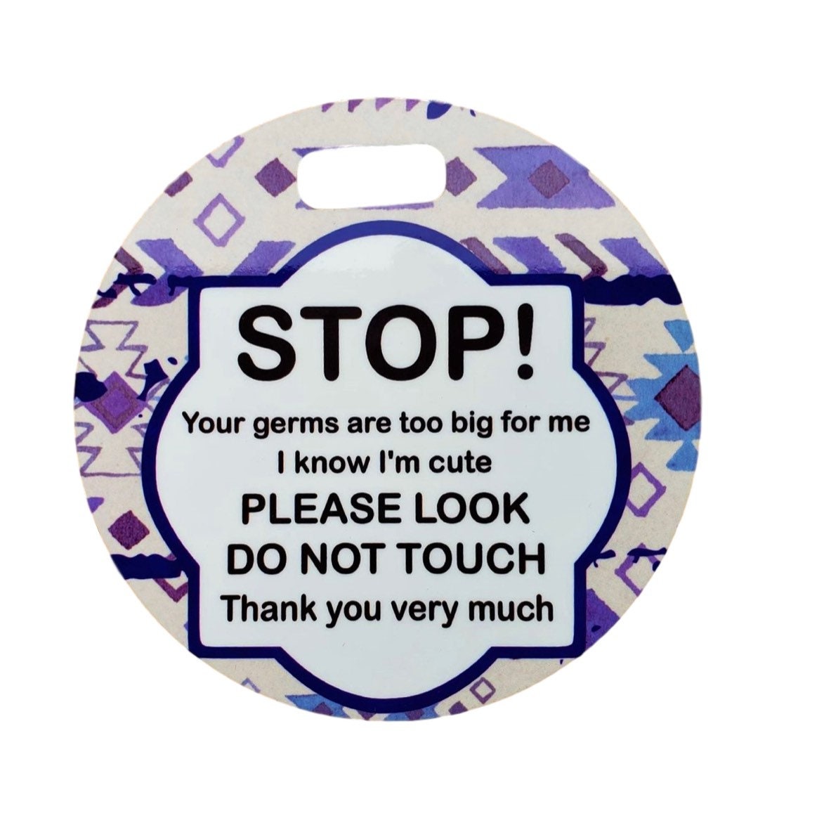 Stop Don't Touch - Turquoise Blue Aztec Print - Germ Tag - Stroller CarSeat - Baby Newborn Preemie - Baby Shower Gift