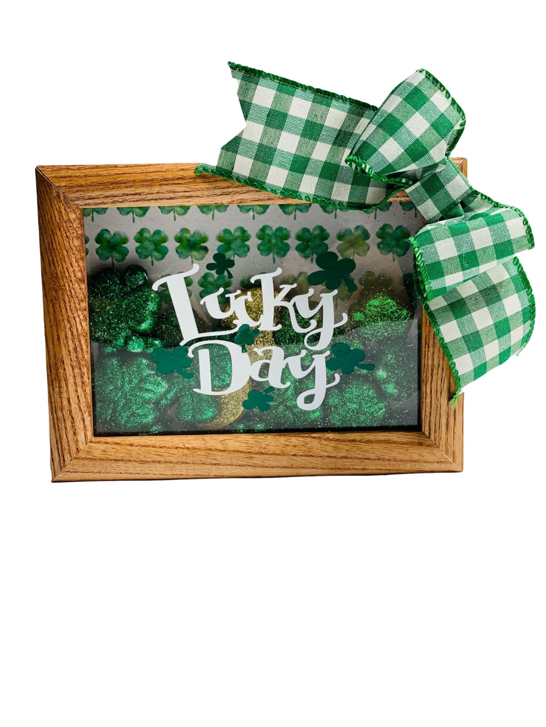 Lucky Day - St. Patrick’s Day - 5 x 7 Wooden Shadow Box - With Filler