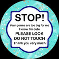 Stop Don't Touch - Turquoise - Germ Tag - Stroller CarSeat - Baby Newborn Preemie - Baby Shower Gift