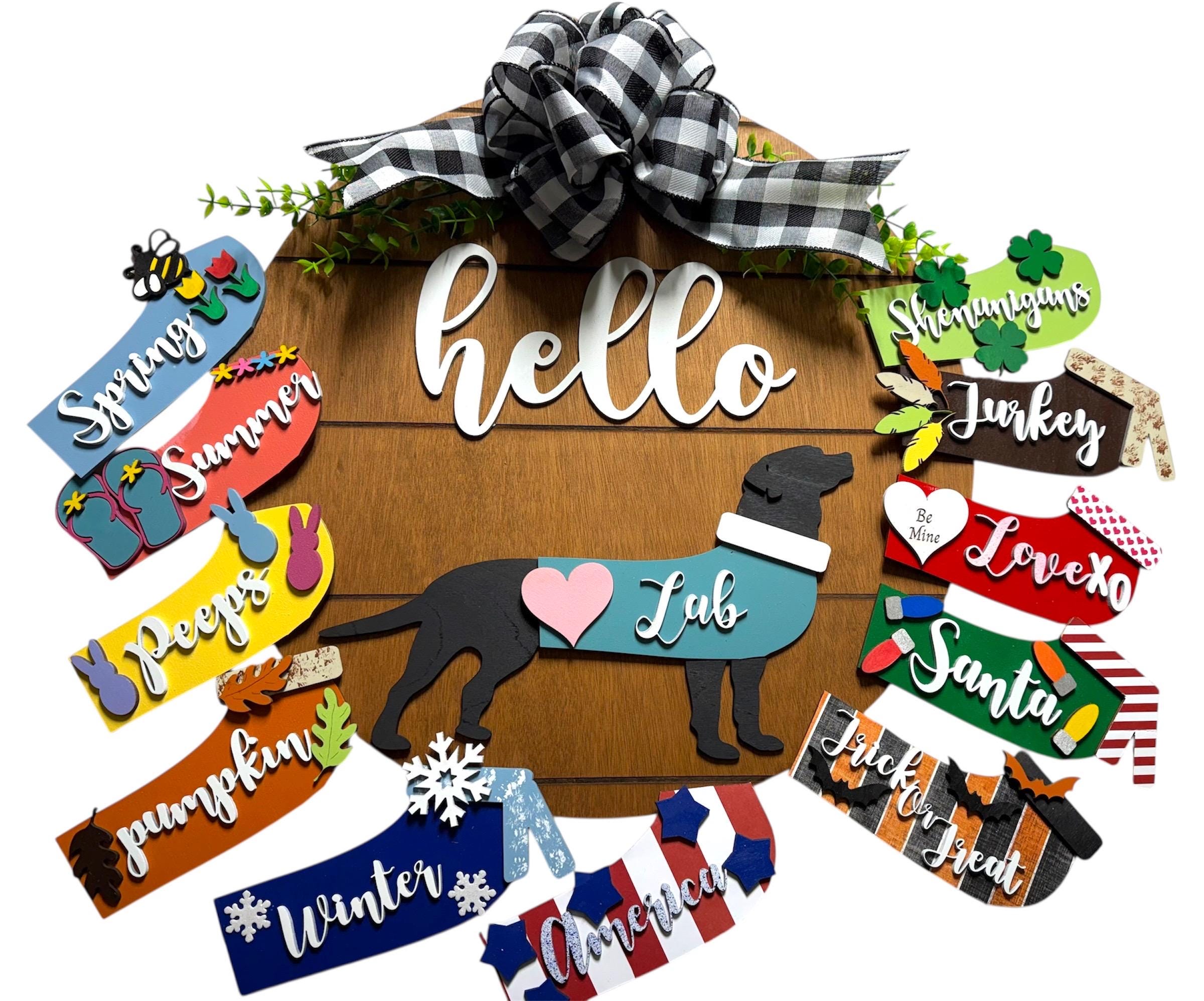 Hello Labrador - Lab - Interchangeable Holidays Seasons - Large Round Wooden Shiplap Door Hanger / Wreath/Sign - Gift Mom